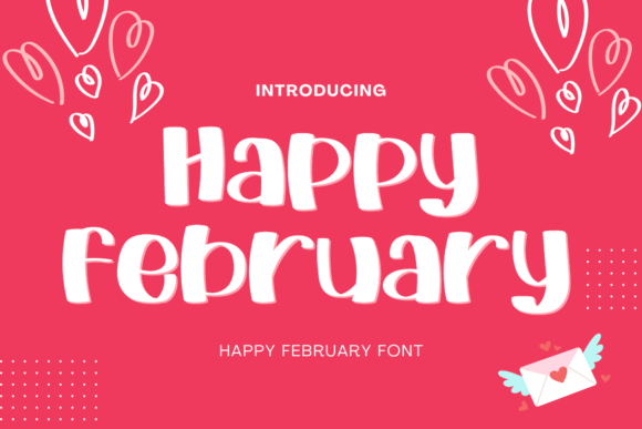 Happy February: A Handwritten Font for Love and New Beginnings